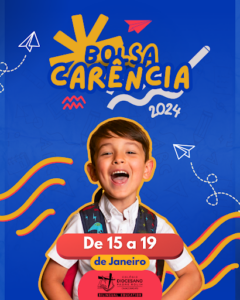 BOLSA CARÊNCIA 2024